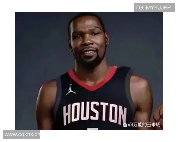 杜兰特加盟火箭后展现最佳状态这支球队正是他所需的完美归宿
